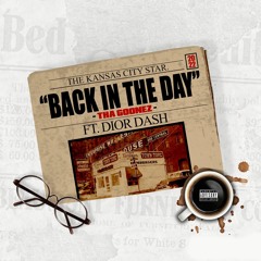 Back In The Day (feat. Dior Dash & ShaeFromTheLou)