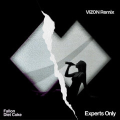 Diet Coke (VIZON Remix) [FREE DOWNLOAD]