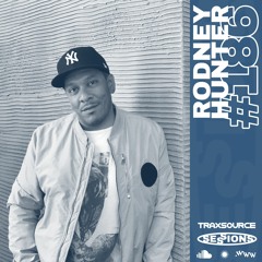 Rodney Hunter - Traxsource Live Dj Mix