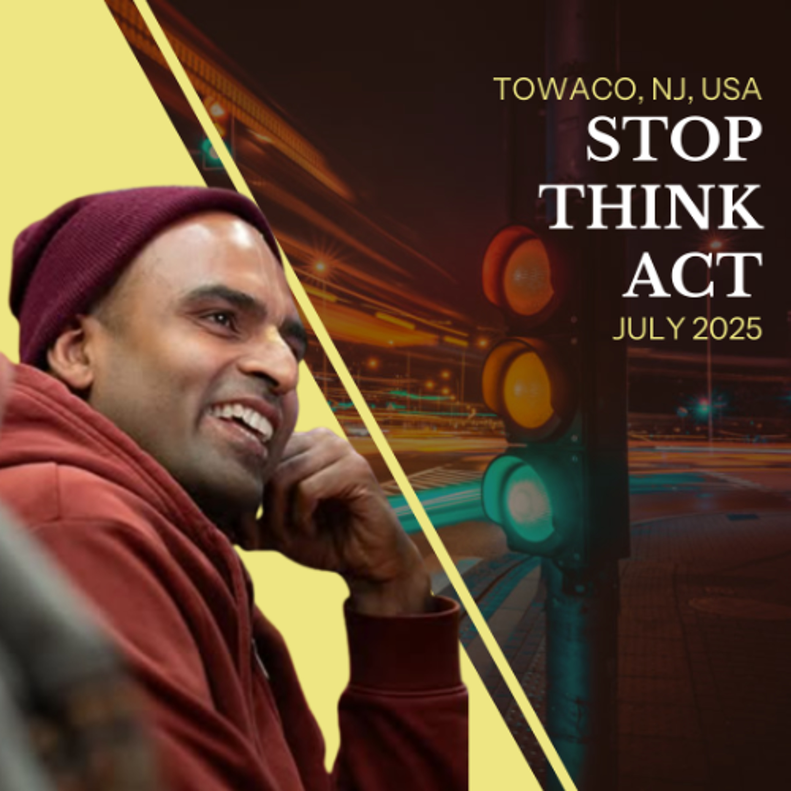 Stop, Think, Act | Towaco, NJ, USA | Svayam Bhagavan Keshava Maharaja