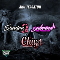 DTN - Aku Terjatuh Super Exclusive 2024 [ RullyDTM X Sandra XBS #Keep Chiya XBS X Sabrina XBS