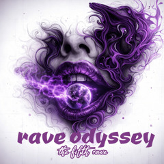 Rave odyssey (the fifth rave)