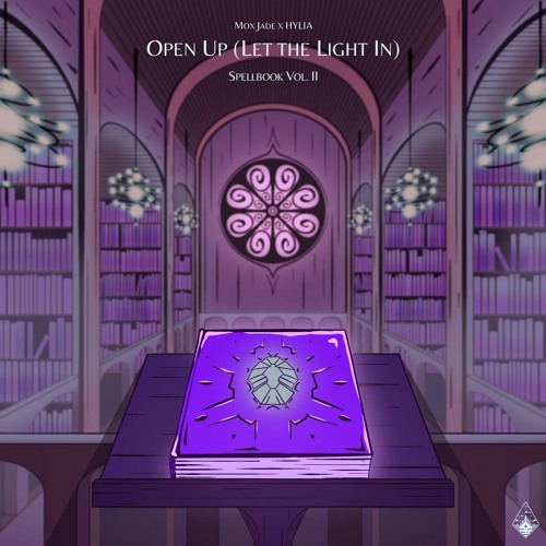 Open Up (Let The Light In) - Mox Jade, HYLIA