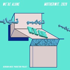 We're Alone | تنهاییم