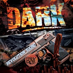 DUBPLATE - Dark By BabyDall for Revolution Sound