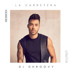 La Carretera (Dhroovy Zouk Remix)