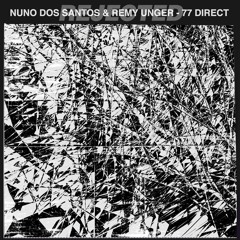 Nuno Dos Santos & Remy Unger - Universal High