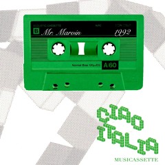 Ciao Italia. Musicassette - Mr. Marvin