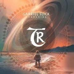 𝗧𝗥𝗔𝗖𝗞 𝗢𝗙 𝗧𝗛𝗘 𝗗𝗔𝗬: Gabriel Slick - Searching (Instrumental) [Tibetania Records]