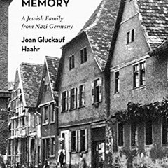 GET KINDLE ✅ Prisoners of Memory: A Jewish Family from Nazi Germany by  Joan Gluckauf