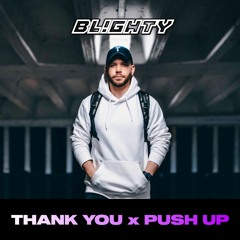 Dido x Creeds - Thank You x Push Up (DJ Blighty Mash Up)