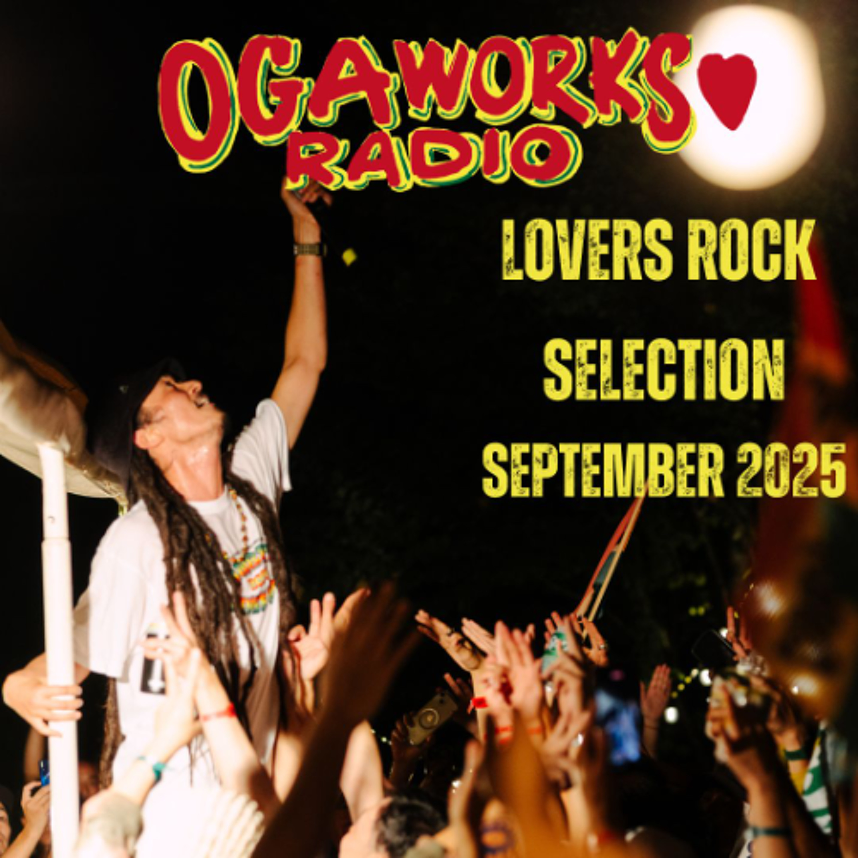 OGAWORKS RADIO LOVERS ROCK SELECTION SEPTEMBER 2025