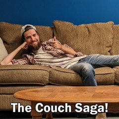 The Couch Saga