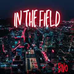 Bno- In The Field