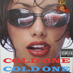 Cold one