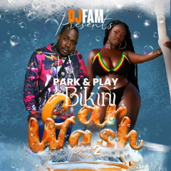 May 18th Dj fam Park & Play Car Wash