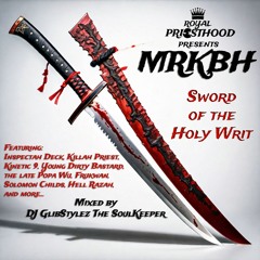 Royal Priesthood presents MRKBH - Sword of the Holy Writ (Mixtape)