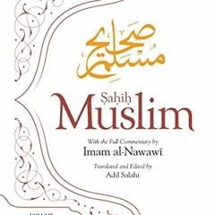 ACCESS EPUB KINDLE PDF EBOOK Sahih Muslim (Volume 4): With the Full Commentary by Imam Nawawi by  Im
