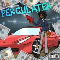 PERCULATER [PROD. PARYO]