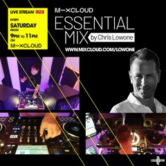 Essential Mix By Chris Lowone May 07 - 2022
