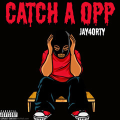 CATCH A OPP
