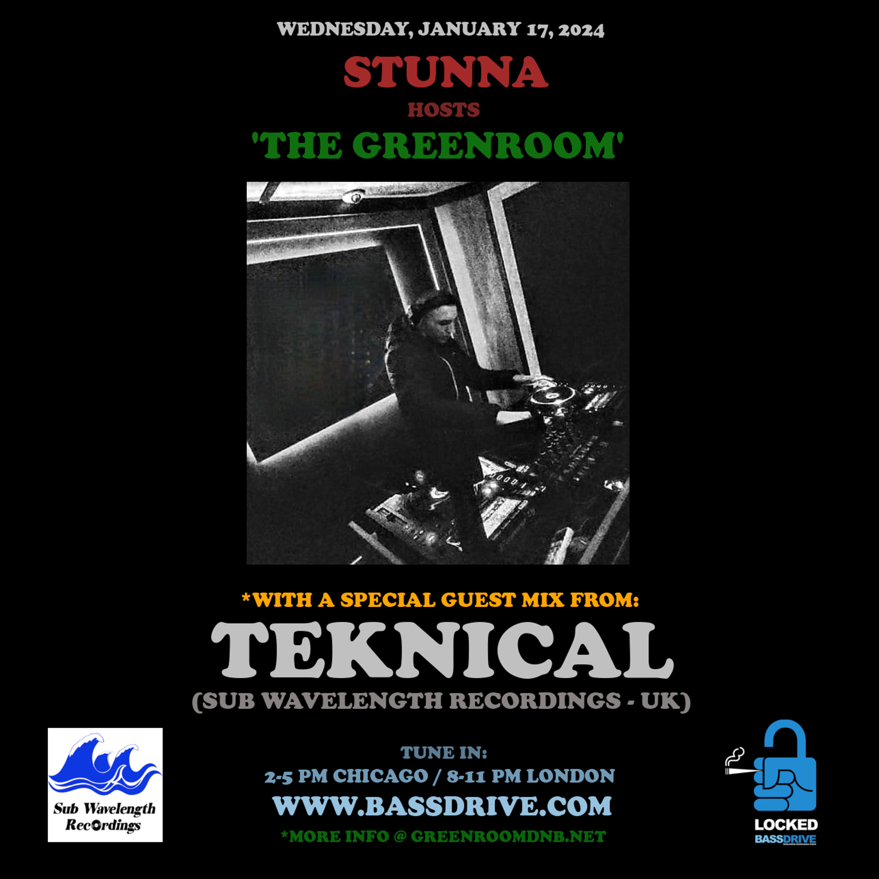 STUNNA Hosts THE GREENROOM with TEKNICAL Guest Mix January 17 2024 episode artwork