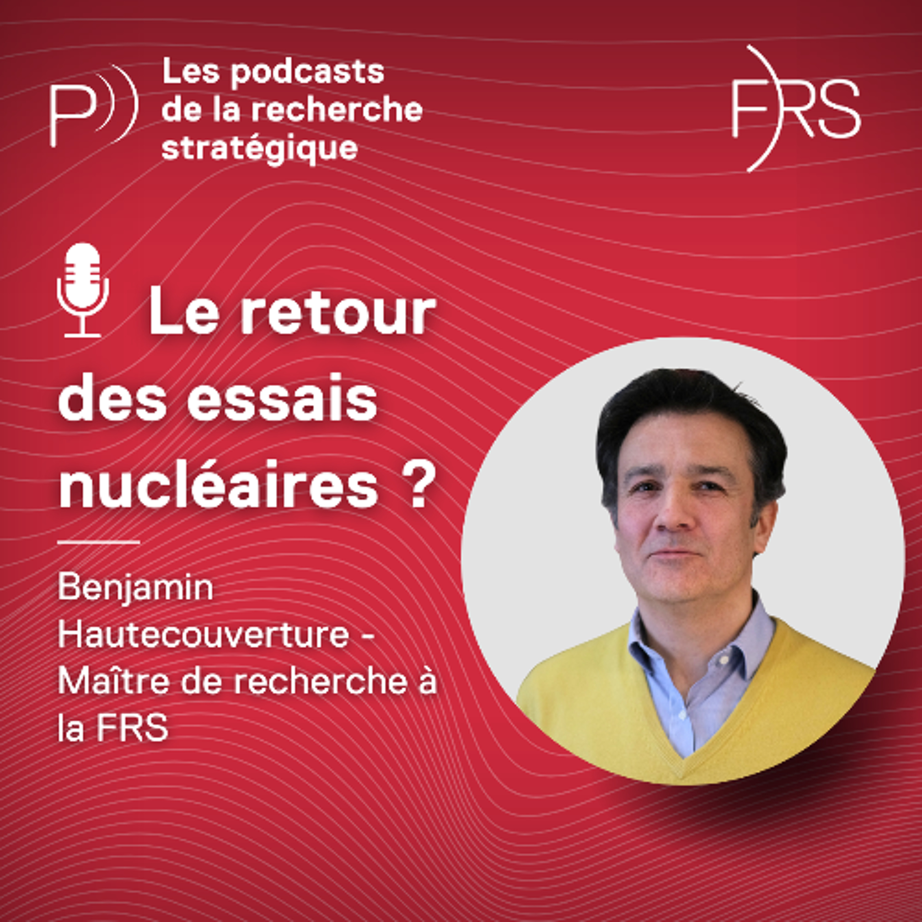 #29 Le retour des essais nucléaires ?