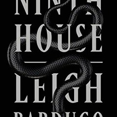 View [KINDLE PDF EBOOK EPUB] Ninth House (Alex Stern, 1) by  Leigh Bardugo 📜