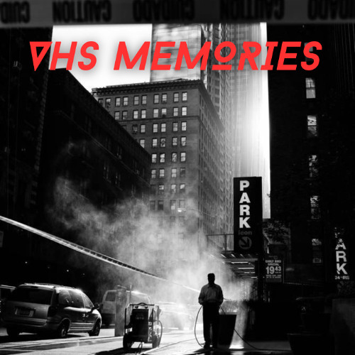 VHS MEMORIES - ALTERNATIVE RNB TOPO TRACKS