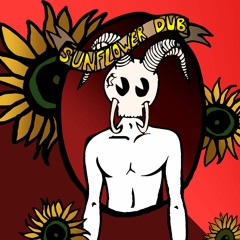 Sunflower Dub