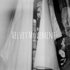 Velvet Movement (Live-Set Snippet)