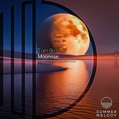 Tom Bro - Moonrise [SMLD202]