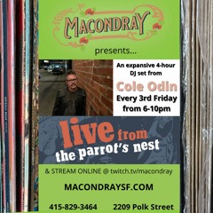 Cole Odin DJ set - Live At Macondray 11/18/22