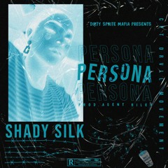 Shady Silk - Persona
