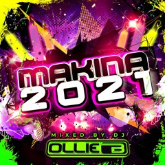 DJ OLLIE B - MAKINA MIX 2021