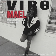 MAEL (VIBES FREESTYLE)