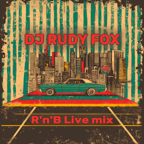 DJ Rudy Fox - RnB (Live Mix)