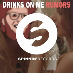 Drinks On Me - Rumors [FREE DOWNLOAD]