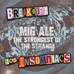 Mig Ale - The Strongest Of The Strange