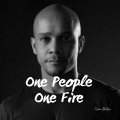One People One Fire