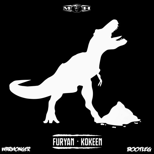 Furyan - Kokeen (Warmonger Bootleg) [FREE DL / BUY = DL]