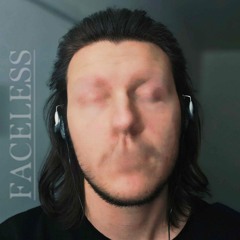 FACELESS