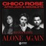 Chico Rose ft. Afrojack & Mougleta - Alone Again (Jefour Remix)