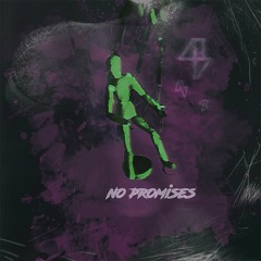 NO PROMISES (prod. 404vincent)