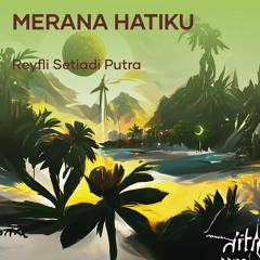 merana hatiku