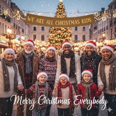 We are all Christmas Kids