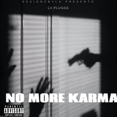 NO MORE KARMA