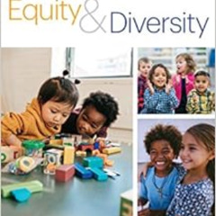 DOWNLOAD EBOOK 📖 Spotlight on Young Children: Equity and Diversity (Spotlight on You