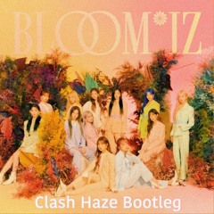 IZ*ONE (아이즈원) - DREAMLIKE (Clash Haze Remix)