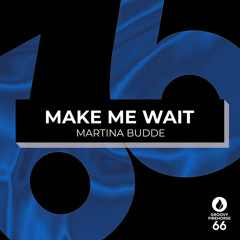 Make Me Wait (Extended Mix)